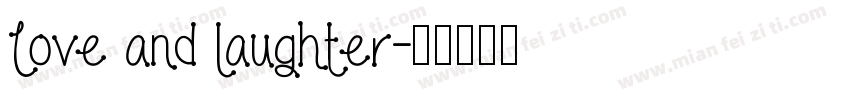 Love and laughter字体转换